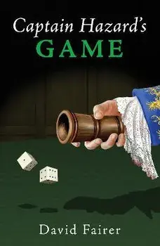 Captain Hazard's Game. A Mystery of Queen Anne's London, Paperback/David Fairer