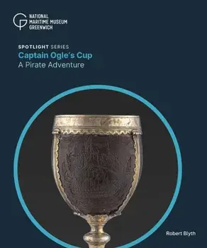 Captain Ogle's Cup. A Pirate Adventure, Paperback/Robert Blyth