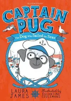 Captain Pug, Paperback/Laura James