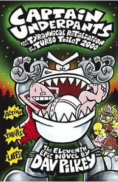 Captain Underpants and the Tyrannical Retaliation of the Tur