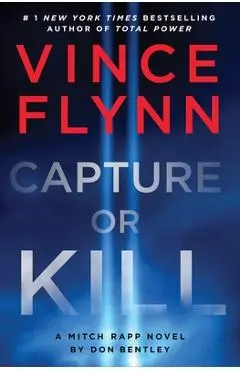 Capture or Kill - Vince Flynn