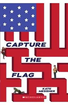 Capture the Flag - Kate Messner