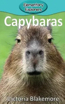 Capybaras, Hardcover/Victoria Blakemore