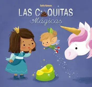 Caquitas Magicas, Las, Hardcover/Delphine Lacharron
