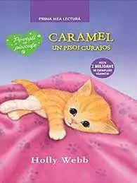 Caramel, un pisoi curajos