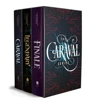 Caraval Paperback Boxed Set: Caraval, Legendary, Finale, Boxed set/Stephanie Garber