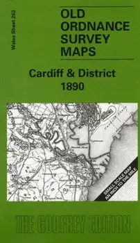 Cardiff and District 1890. One Inch Sheet 263, New ed of 1890 ed, Sheet Map/***