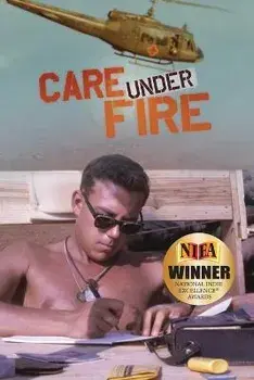 Care Under Fire, Paperback/Bill Strusinski