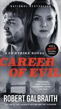 Career of Evil, Hardcover/Robert Galbraith