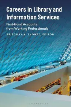 Careers in Library and Information Services. First-Hand Accounts from Working Professionals, Paperback/***