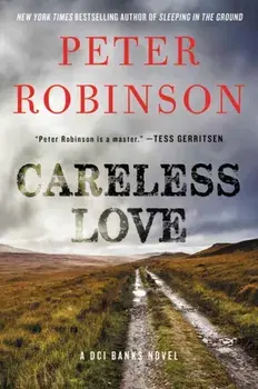 Careless Love: A DCI Banks Novel, Paperback/Peter Robinson