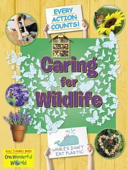 Caring for Wildlife, Paperback/Belinda Gallagher