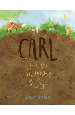 Carl And The Meaning Of Life