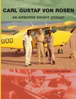 Carl Gustaf von Rosen, Paperback/Heli Von Rosen
