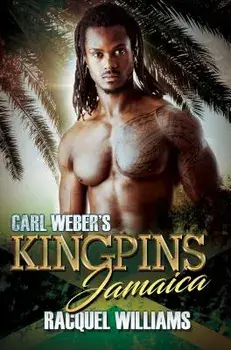Carl Weber's Kingpins: Jamaica, Paperback/Racquel Williams