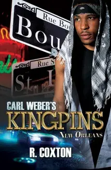 Carl Weber's Kingpins: New Orleans, Paperback/R. Coxton