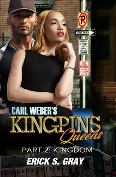 Carl Weber's Kingpins: Queens 2: The Kingdom, Paperback/ErickS. Gray
