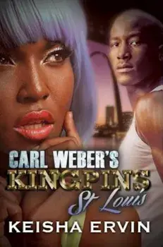 Carl Weber's Kingpins: St. Louis, Paperback/Keisha Ervin