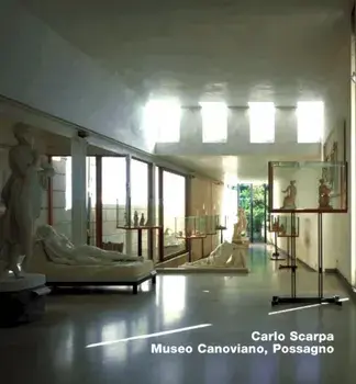 Carlo Scarpa. Museo Canoviano, Possagno. Opus 22 Series, Hardback/Judith Arthur