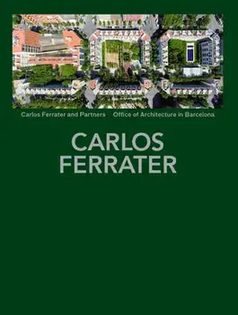 Carlos Ferrater: Projects 1979-2004, Hardcover/Carlos Ferrater