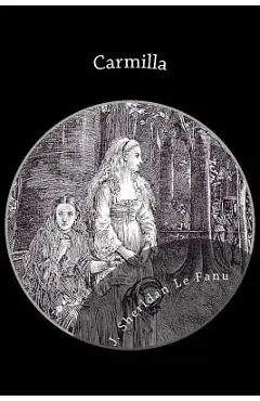 Carmilla - J. Sheridan Le Fanu