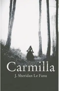 Carmilla - Joseph Sheridan Le Fanu