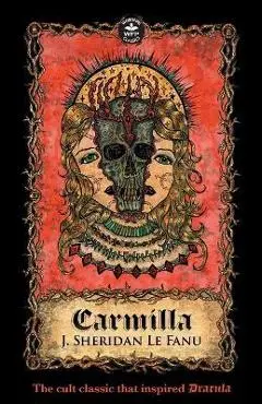 Carmilla - Joseph Sheridan Le Fanu