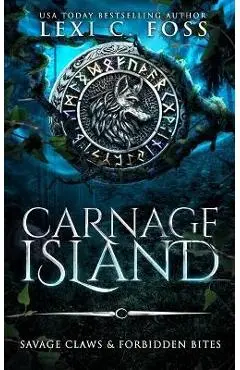 Carnage Island Special Edition - Lexi C. Foss