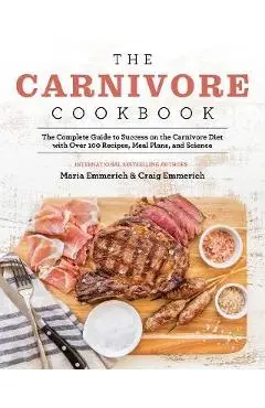 Carnivore Cookbook - Maria Emmerich