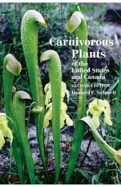 Carnivorous Plants of the United States and Canada - Donald Schnell