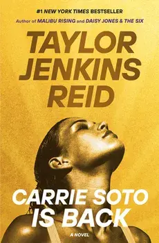 Carrie Soto Is Back, Hardcover/Taylor Jenkins Reid