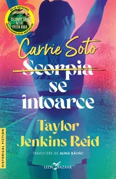 Carrie Soto se intoarce/Taylor Jenkins Reid
