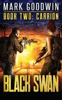 Carrion: A Novel of America's Coming Financial Nightmare, Paperback/Mark Goodwin