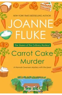 Carrot Cake Murder - Joanne Fluke