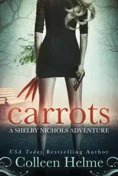 Carrots, Paperback/Colleen Helme
