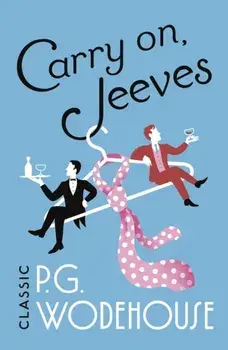 Carry On, Jeeves. (Jeeves & Wooster), Paperback/P.G. Wodehouse