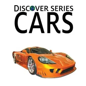 Cars: Discover Series Picture Book for Children, Paperback/Xist Publishing