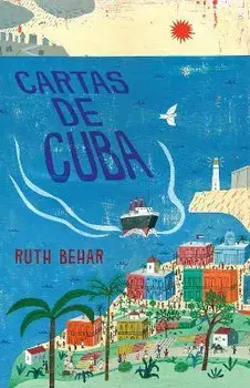 Cartas de Cuba / Letters from Cuba, Paperback/Ruth Behar