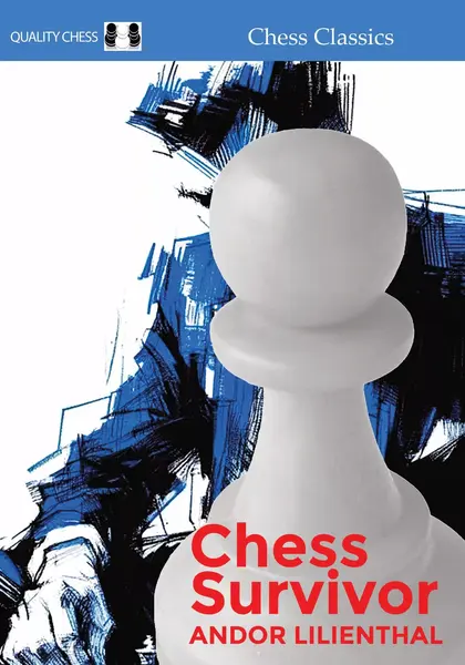 Carte ( cartonata ) : Chess Survivor by Andor Lilienthal