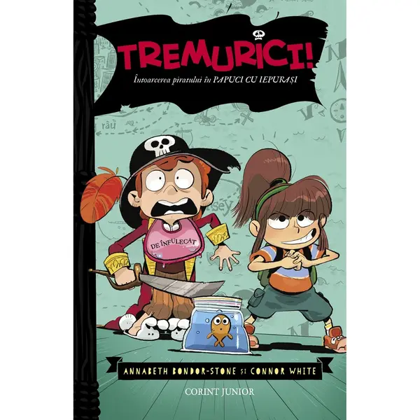 Carte Editura Corint, Tremurici vol.2 Intoarcerea piratului in papuci de iepuras, Connor White, Annabeth Bondor-Ston