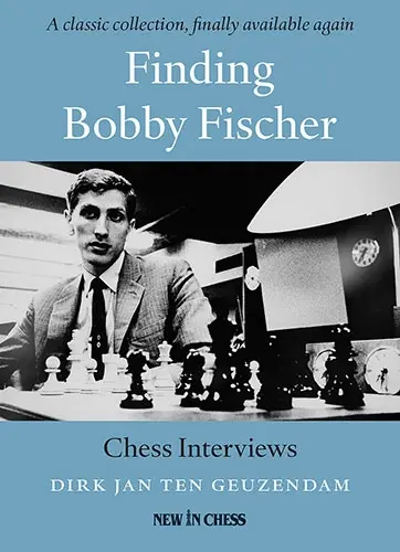 Carte : Finding Bobby Fischer - Dirk Jan ten Geuzendam