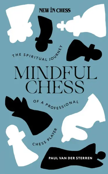 CARTE: Mindful Chess - Paul van der Sterren