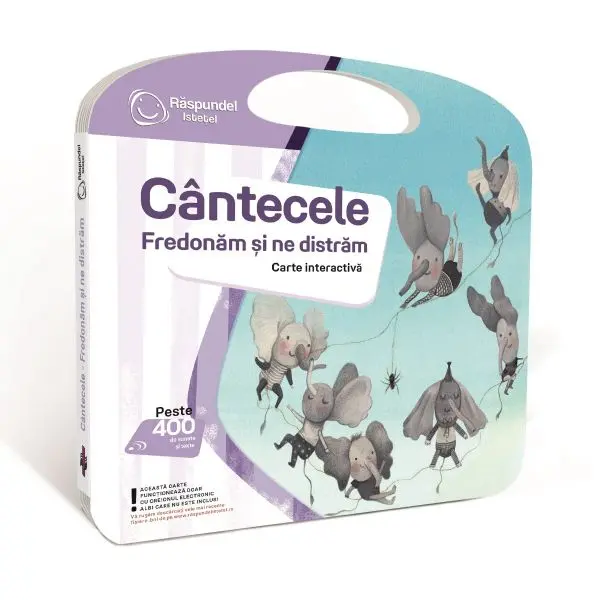 Carte Raspundel Istetel, Cantecele Fredonam si ne distram