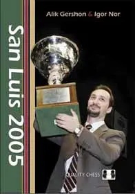 Carte : San Luis 2005 - Alik Gershon Igor Nor
