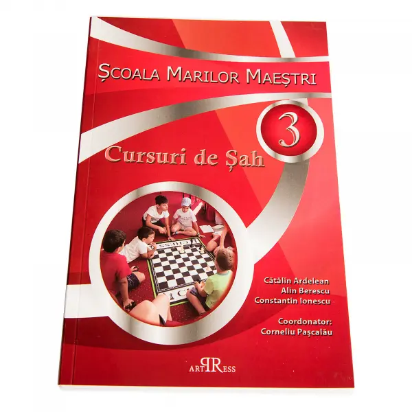 Carte - Scoala Marilor Maestri - A. Berescu, C. Ardelean, C. Ionescu, vol. 3