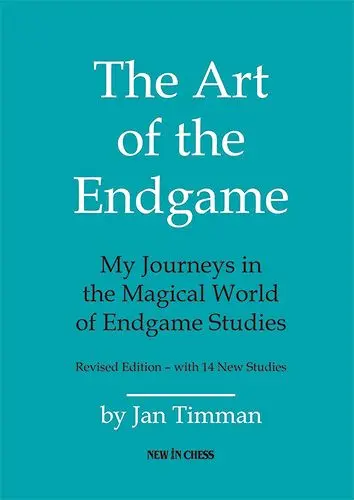 Carte: The Art of The Endgame - Revised Edition - Jan Timman