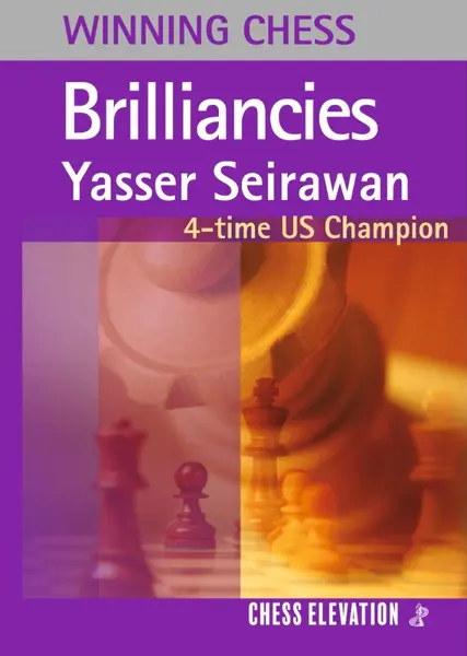 Carte: Winning Chess Brilliancies, Yasser Seirawan