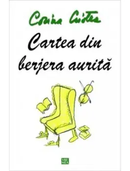 Cartea din berjera aurita/Corina Cristea