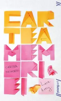 Cartea memoriei/Lara Avery