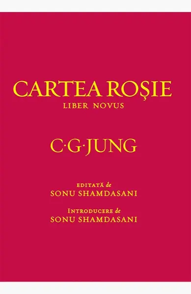 Cartea Roșie. Liber Novus - C.G. Jung